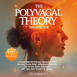 The Polyvagal Theory Handbook Audiobook By Y.D. Gardens cover art