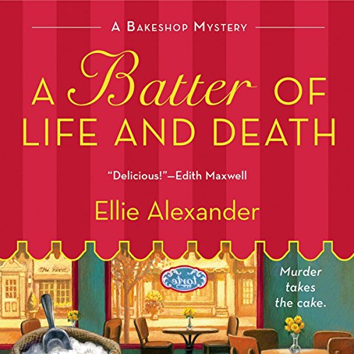 A Batter of Life and Death Audiobook By Ellie Alexander cover art