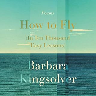 How to Fly (in Ten Thousand Easy Lessons) Audiolibro Por Barbara Kingsolver arte de portada