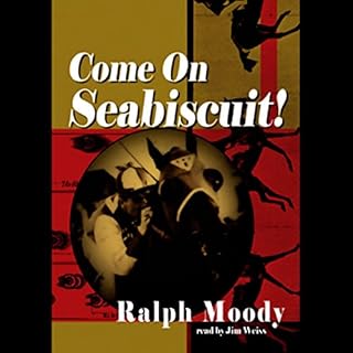 Come on Seabiscuit! Audiolibro Por Ralph Moody arte de portada