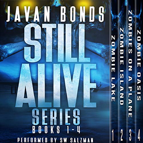 Still Alive: Series Box Set, Books 1-4 Audiobook By Javan Bonds cover art