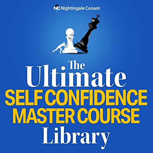 The Ultimate Self Confidence Master Course Library cover art