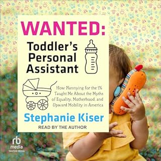 Wanted: Toddler’s Personal Assistant Audiolibro Por Stephanie Kiser arte de portada