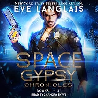 Space Gypsy Chronicles Audiobook By Eve Langlais cover art