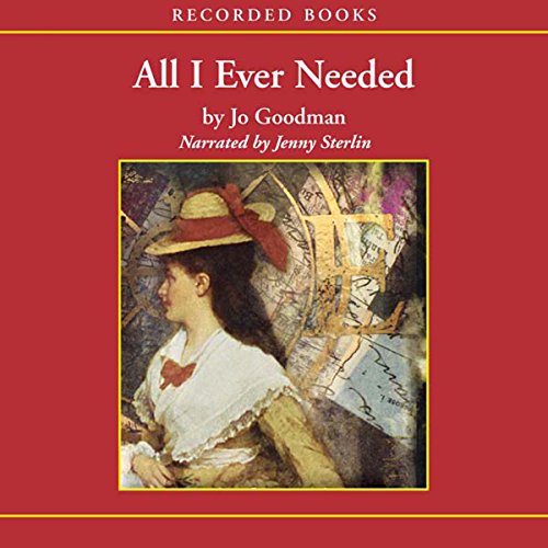 All I Ever Needed Audiobook By Jo Goodman cover art