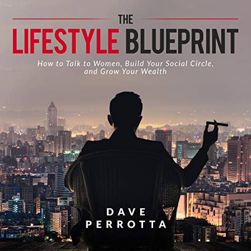 The Lifestyle Blueprint Audiobook By Dave Perrotta cover art