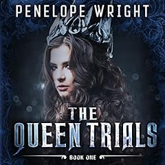 The Queen Trials Audiolibro Por Penelope Wright arte de portada