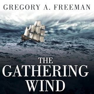 The Gathering Wind Audiobook By Gregory A. Freeman cover art