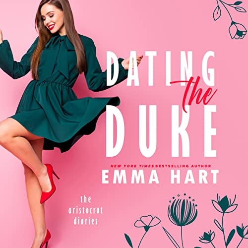 Dating the Duke Audiolibro Por Emma Hart arte de portada