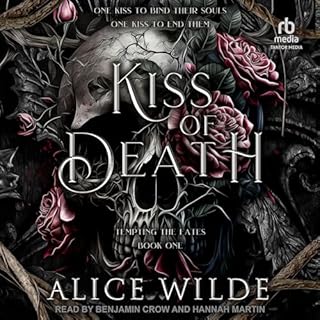 Kiss of Death Audiobook By Alice Wilde cover art