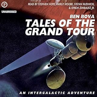 Tales of the Grand Tour Audiobook By Ben Bova cover art