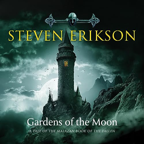 Gardens of the Moon Audiobook By Steven Erikson cover art