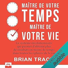 Couverture de Maître de votre temps, maître de votre vie