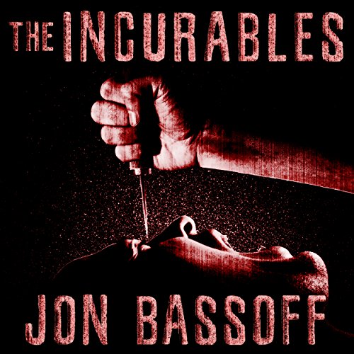 The Incurables Audiolibro Por Jon Bassoff arte de portada