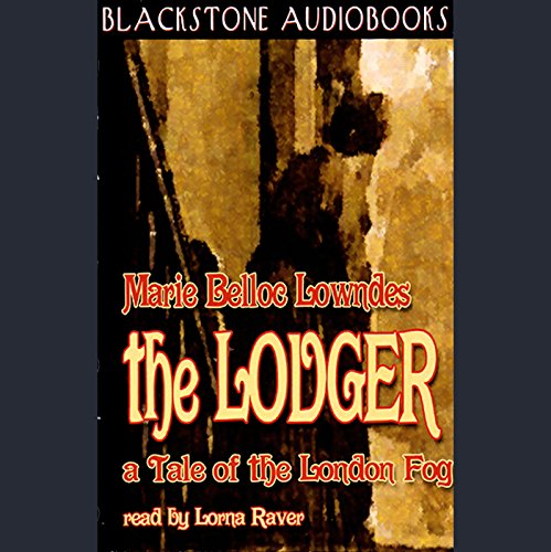 The Lodger Audiobook By Marie Belloc Lowndes cover art