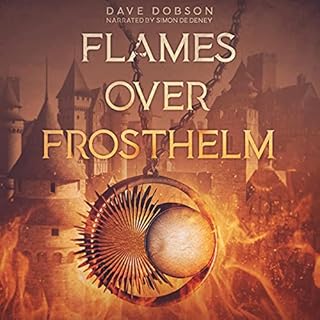 Flames over Frosthelm Audiobook By Dave Dobson cover art