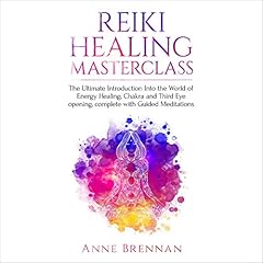 Reiki Healing Masterclass cover art