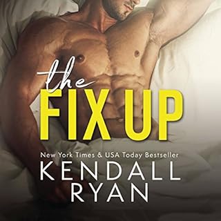 The Fix Up Audiobook By Kendall Ryan cover art