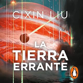 La tierra errante [The Wandering Earth] Audiobook By Cixin Liu, Javier Altayó Finestres - translator cover art