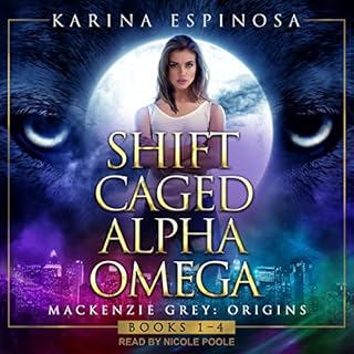 Mackenzie Grey: Origins Complete Boxed Set Audiobook By Karina Espinosa cover art