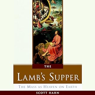 The Lamb's Supper Audiobook By Scott Hahn cover art