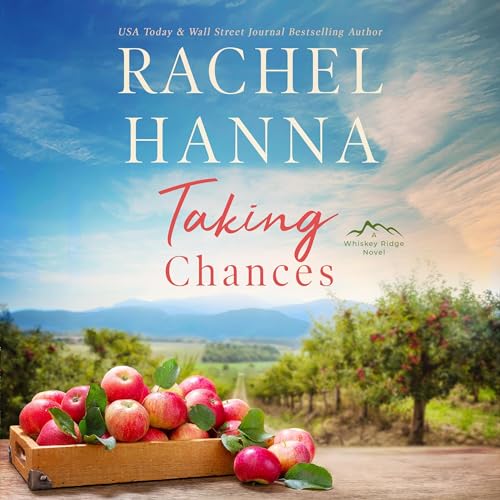 Taking Chances Audiobook By Rachel Hanna cover art