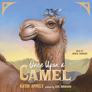 Once upon a Camel Audiolibro Por Kathi Appelt arte de portada