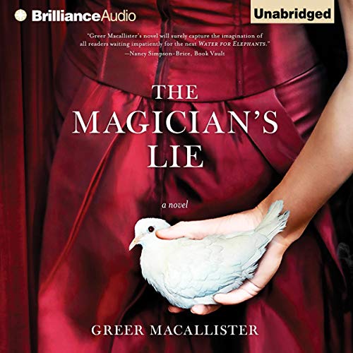 The Magician's Lie Audiobook By Greer Macallister cover art