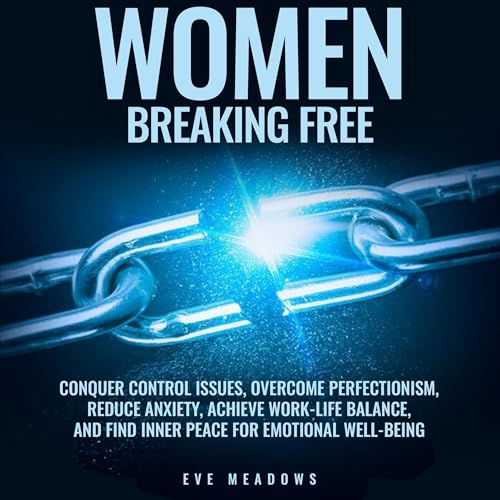 Women Breaking Free Audiolibro Por Eve Meadows arte de portada