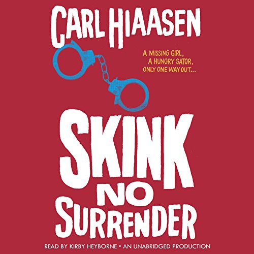 Skink - No Surrender Audiobook By Carl Hiaasen cover art