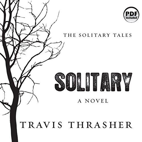 Solitary Audiolibro Por Travis Thrasher arte de portada