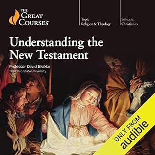 Understanding the New Testament Audiobook By The Great Courses cover art