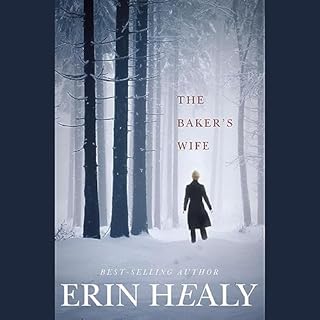 The Baker's Wife Audiobook By Erin Healy cover art