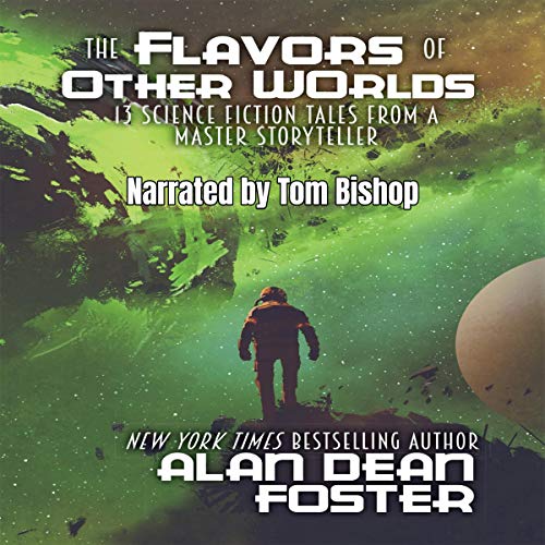 The Flavors of Other Worlds Audiolibro Por Alan Dean Foster arte de portada