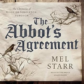 The Abbot’s Agreement Audiobook By Mel Starr cover art