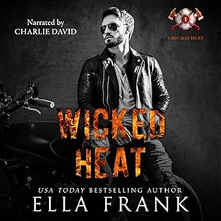 Wicked Heat Audiobook By Ella Frank cover art