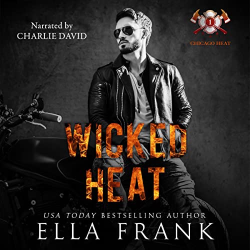 Wicked Heat Audiobook By Ella Frank cover art