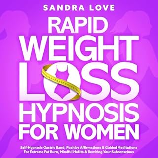 Rapid Weight Loss Hypnosis for Women Audiobook By Sandra Love cover art