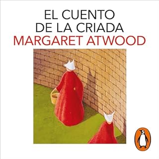 El cuento de la criada [The Handmaid’s Tale] Audiobook By Margaret Atwood cover art