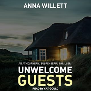 Unwelcome Guests Audiobook By Anna Willett cover art