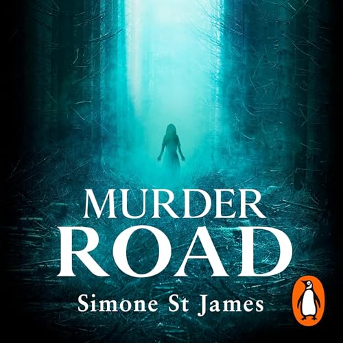 Murder Road Audiobook By Simone St. James cover art