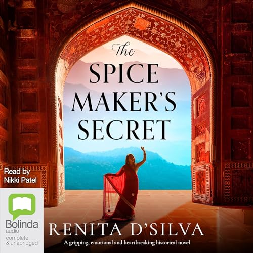 The Spice Maker's Secret Audiobook By Renita D'Silva cover art