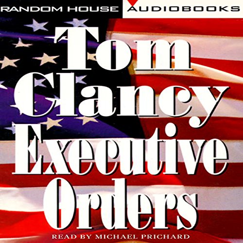 Executive Orders Audiobook By Tom Clancy cover art