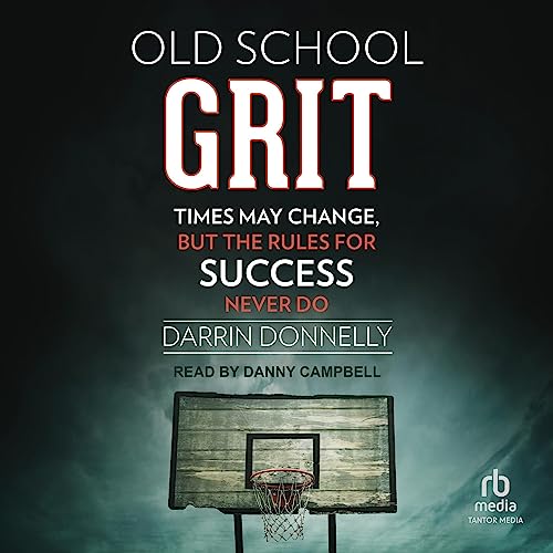 Old School Grit Audiolibro Por Darrin Donnelly arte de portada