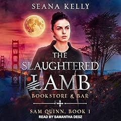 The Slaughtered Lamb Bookstore and Bar Audiolibro Por Seana Kelly arte de portada