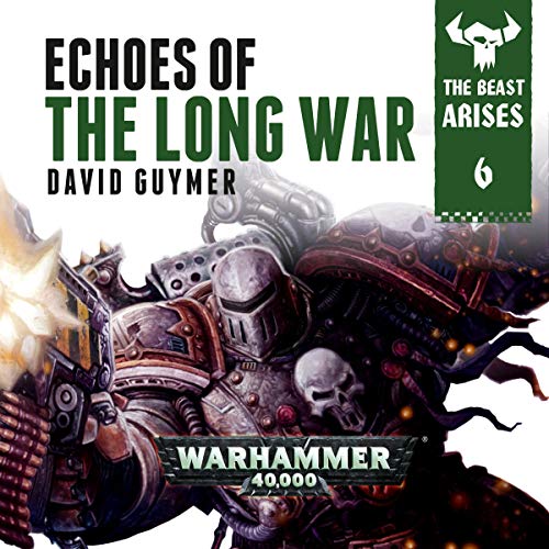 Echoes of the Long War: Warhammer 40,000 cover art