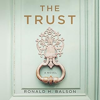 The Trust Audiobook By Ronald H. Balson cover art