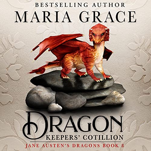 Dragon Keepers' Cotillion Audiobook By Maria Grace cover art