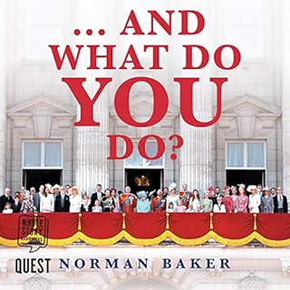 ...And What Do You Do? Audiolibro Por Norman Baker arte de portada