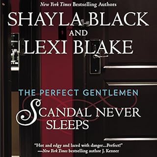 Scandal Never Sleeps Audiobook By Shayla Black, Lexi Blake cover art